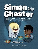 Book Cover for Super Sleepover (simon And Chester Book #2) by Cale Atkinson