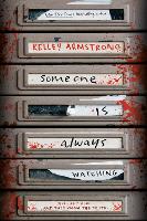 Book Cover for Someone Is Always Watching by Kelley Armstrong