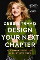 Book Cover for Design Your Next Chapter by Debbie Travis