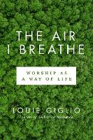 Book Cover for Worship as a Way of Life by Louie Giglio