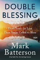 Book Cover for Double Blessing by Mark Batterson