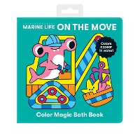 Book Cover for Marine Life On the Move Color Magic Bath Book by Mudpuppy