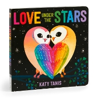 Book Cover for Love Under the Stars Board Book by Katy Tanis