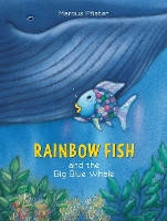 Book Cover for Rainbow Fish and the Big Blue Whale by Marcus Pfister