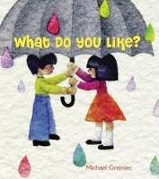 Book Cover for What do You Like? by Michael Grejniec