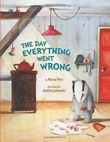 Book Cover for The Day Everything Went Wrong by Moritz Petz