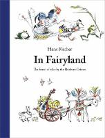 Book Cover for In Fairyland by Jacob Grimm, Wilhelm Grimm