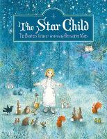 Book Cover for The Star Child by Bernadette Watts