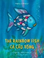 Book Cover for The Rainbow Fish/Bi:libri - Eng/Vietnamese PB by Marcus Pfister