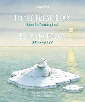 Book Cover for Little Polar Bear - English/Spanish by Hans de Beer