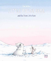 Book Cover for Little Polar Bear and the Brave Little Hare by Hans De Beer