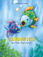 Book Cover for Rainbow Fish and the Storyteller by Marcus Pfister