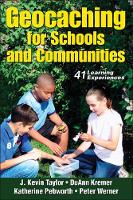 Book Cover for Geocaching for Schools and Communities by J Kevin Taylor, DuAnn Kremer, Katherine Pebworth, Peter H Werner