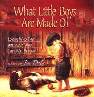 Book Cover for What Little Boys Are Made Of by Jim Daly