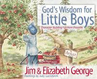 Book Cover for God's Wisdom for Little Boys by Jim George, Elizabeth George, Judy Luenebrink