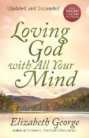 Book Cover for Loving God with All Your Mind by Elizabeth George