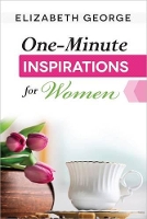 Book Cover for One-Minute Inspirations for Women by Elizabeth George