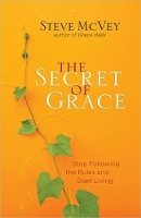 Book Cover for The Secret of Grace by Steve McVey