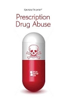 Book Cover for Prescription Drug Abuse by Lynn M Zott