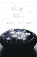 Book Cover for White is for Magic by Laurie Faria Stolarz