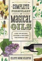 Book Cover for Llewellyn's Complete Formulary of Magical Oils by Celeste Rayne Heldstab