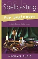 Book Cover for Spellcasting for Beginners by Michael Furie