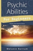 Book Cover for Psychic Abilities for Beginners by Melanie Barnum