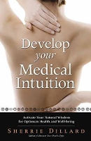 Book Cover for Develop Your Medical Intuition by Sherrie Dillard