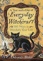 Book Cover for A Year and a Day of Everyday Witchcraft by Deborah Blake