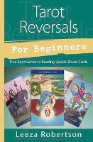 Book Cover for Tarot Reversals for Beginners by Leeza Robertson