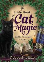 Book Cover for The Little Book of Cat Magic by Deborah Blake