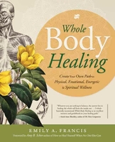 Book Cover for Whole Body Healing by Emily A. Francis