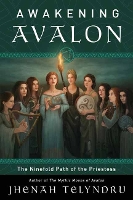 Book Cover for The Ninefold Way of Avalon by Jhenah Telyndru