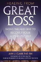 Book Cover for Healing From Great Loss by Ann J. Clark