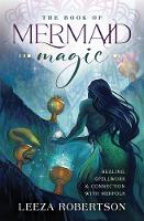 Book Cover for The Book of Mermaid Magic by Leeza Robertson