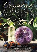 Book Cover for Crystal Magic for the Modern Witch by Devin Hunter