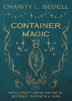 Book Cover for Container Magic by Charity Bedell