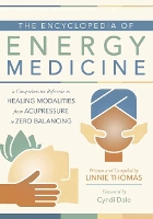 Book Cover for The Encyclopedia of Energy Medicine by Linnie Thomas