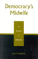 Book Cover for Democracy's Midwife by Jack Crittenden