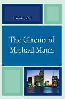 Book Cover for The Cinema of Michael Mann by Steven Rybin