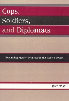 Book Cover for Cops, Soldiers, and Diplomats by Tony Payan