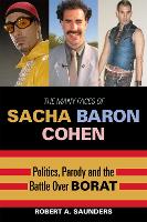 Book Cover for The Many Faces of Sacha Baron Cohen by Robert A. Saunders