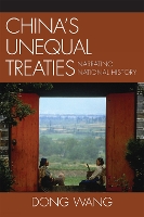 Book Cover for China's Unequal Treaties by Dong Wang