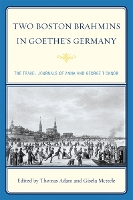 Book Cover for Two Boston Brahmins in Goethe's Germany by Thomas Adam