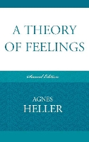 Book Cover for A Theory of Feelings by Agnes Heller