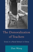 Book Cover for The Demoralization of Teachers by Dan Wang