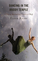 Book Cover for Dancing in the Muddy Temple by Eline Kieft