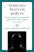 Book Cover for Pursuing Trayvon Martin by George Yancy