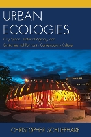 Book Cover for Urban Ecologies by Christopher Schliephake