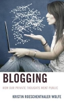 Book Cover for Blogging by Kristin Roeschenthaler Wolfe